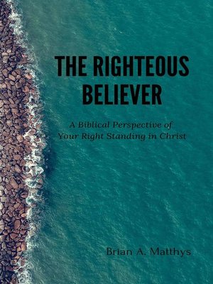 cover image of The Righteous Believer